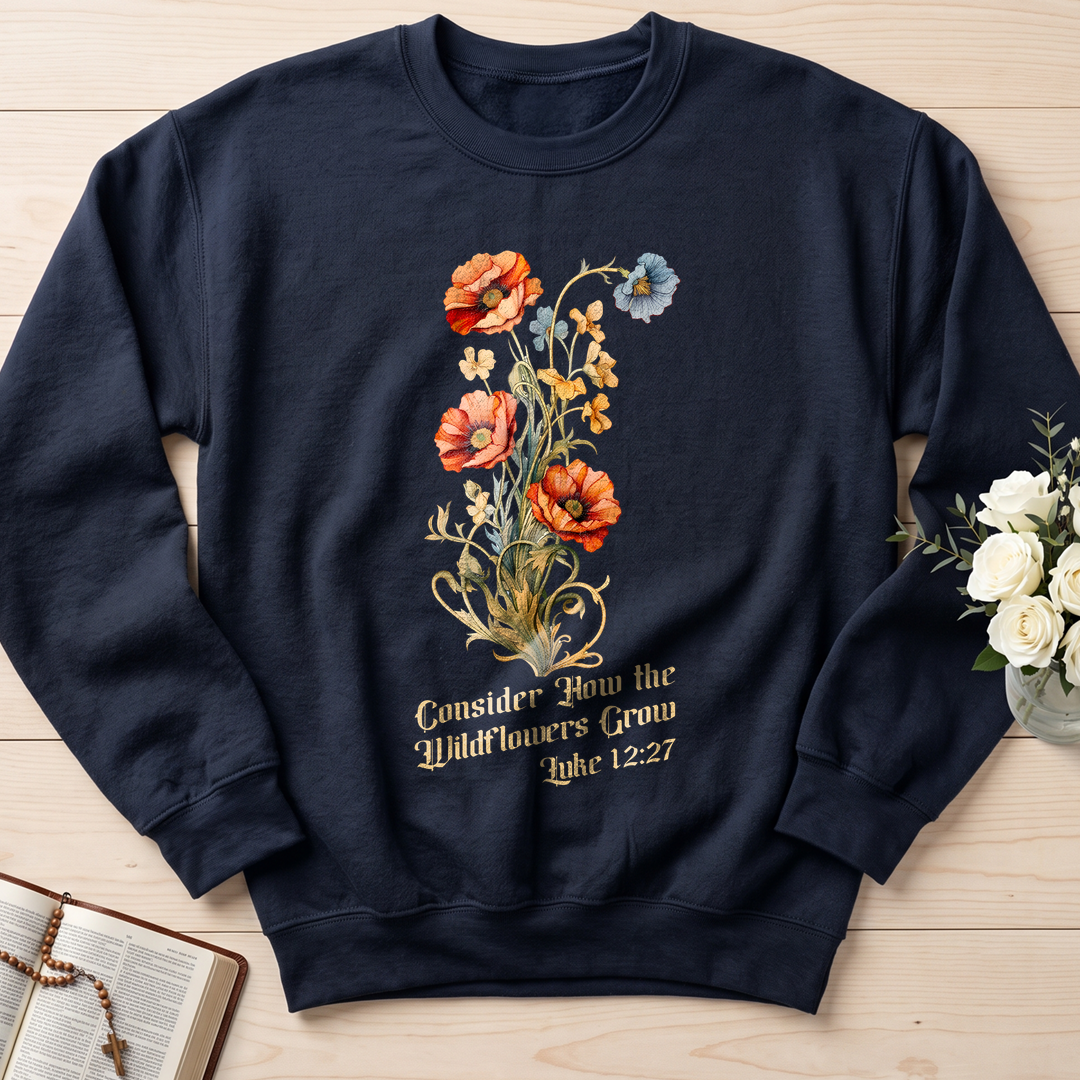 Consider How The Wildflowers Grow Luke 12.27 05