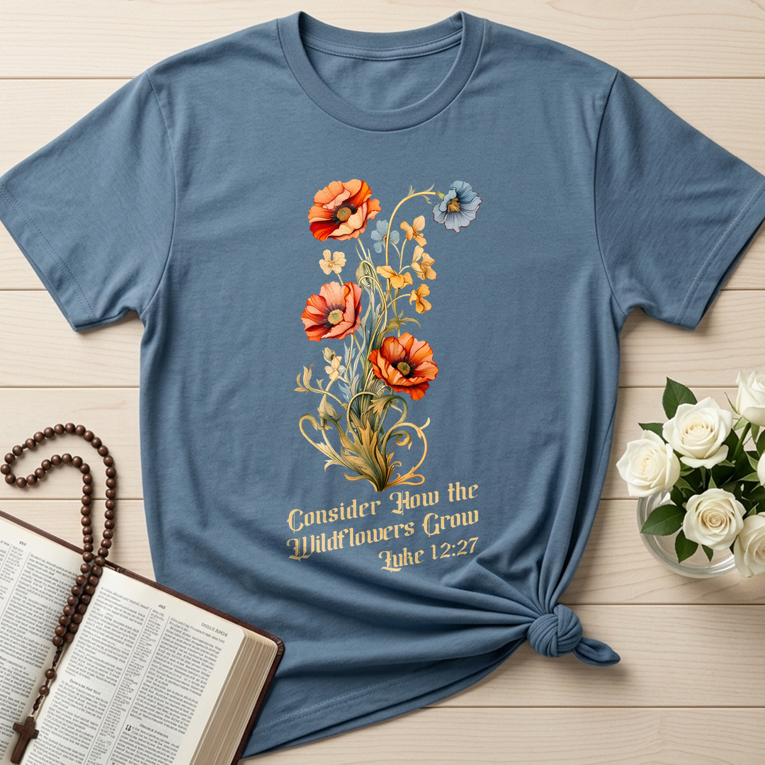 Consider How The Wildflowers Grow Luke 12.27 05