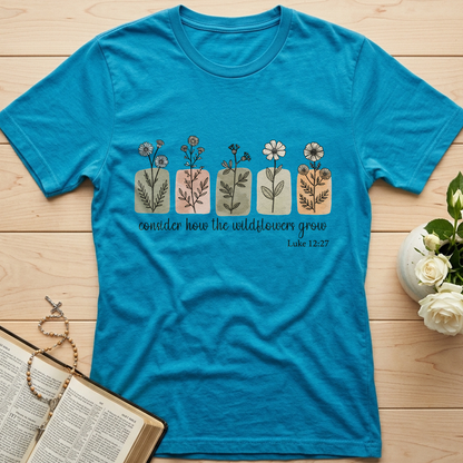 Consider How The Wildflowers Grow Luke 12.27 06