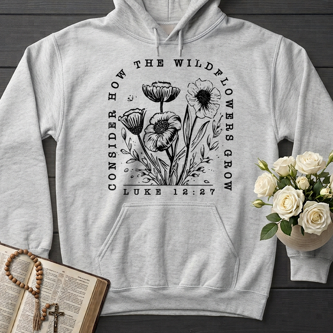 Consider How The Wildflowers Grow Luke 12.27 07