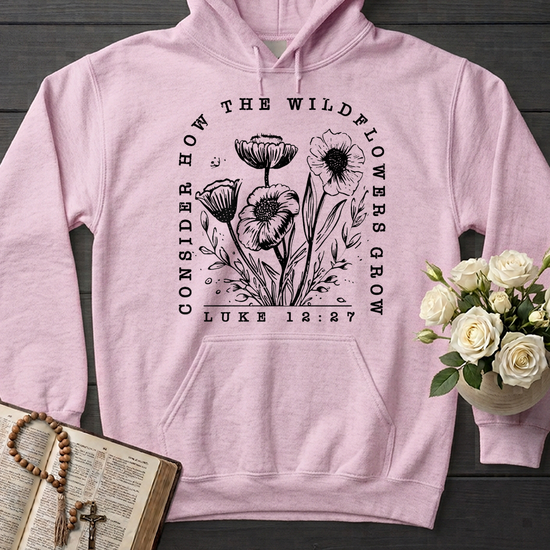 Consider How The Wildflowers Grow Luke 12.27 07