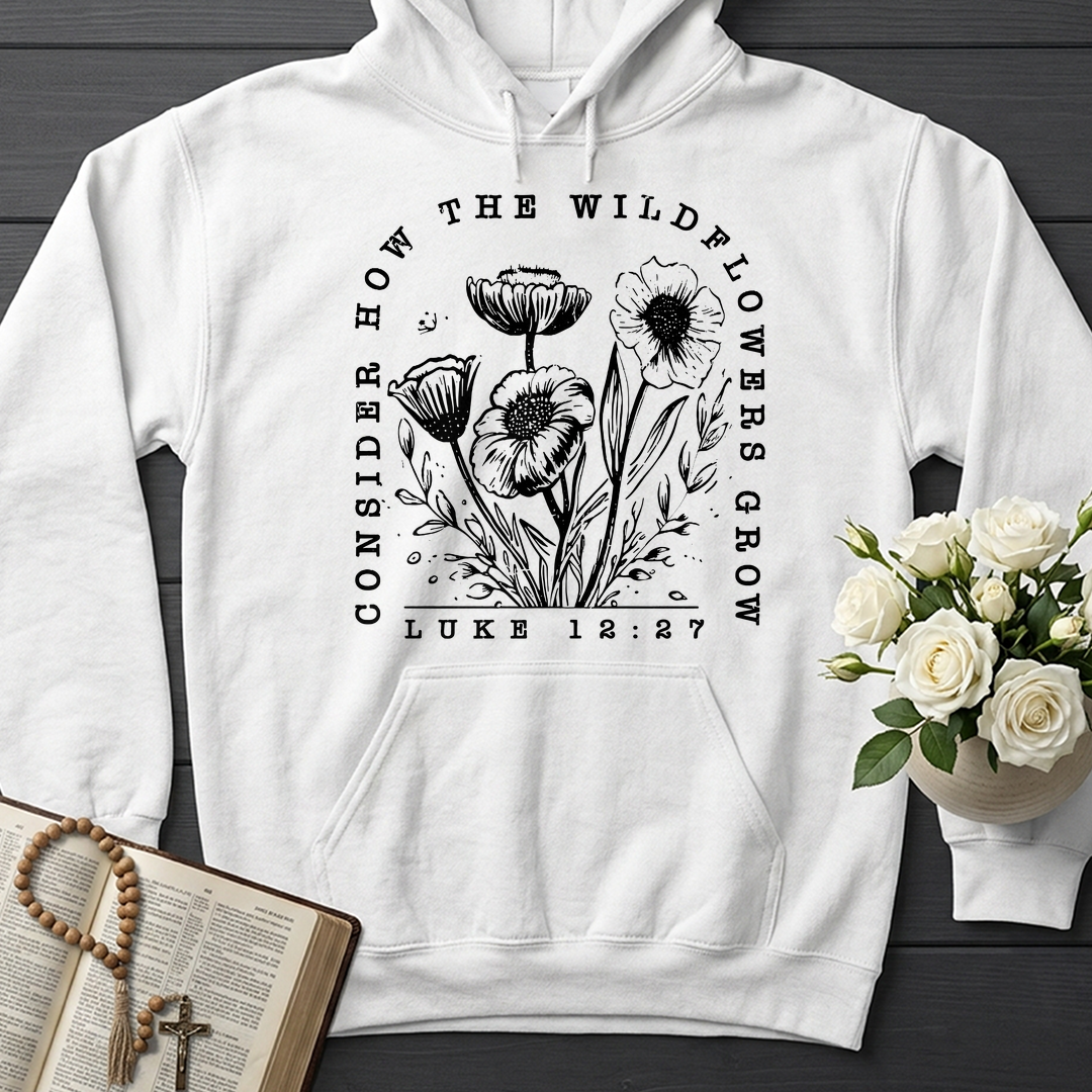 Consider How The Wildflowers Grow Luke 12.27 07