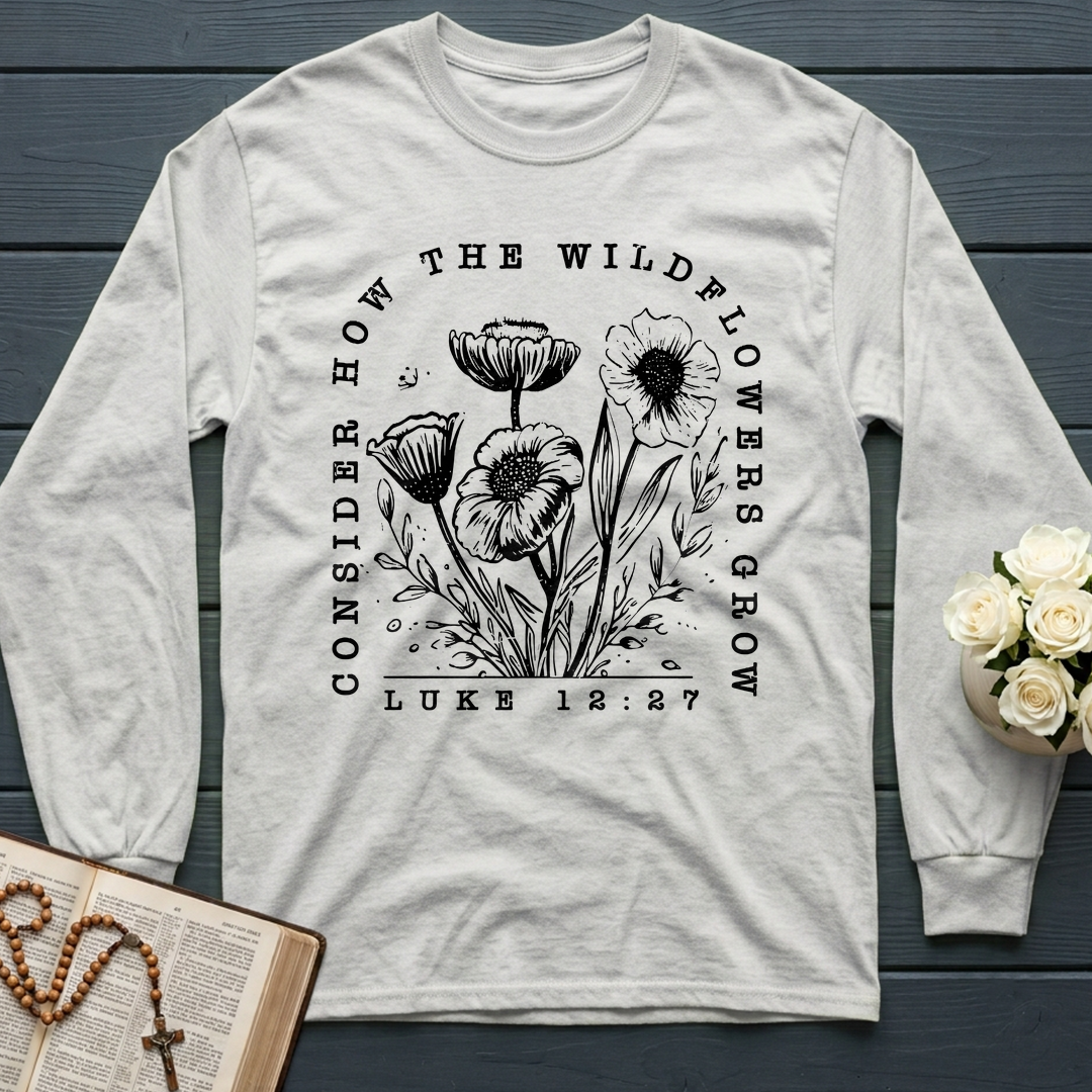 Consider How The Wildflowers Grow Luke 12.27 07