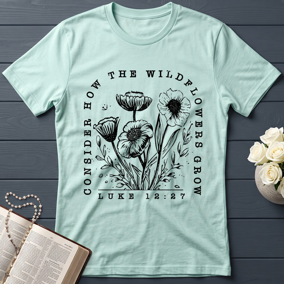 Consider How The Wildflowers Grow Luke 12.27 07