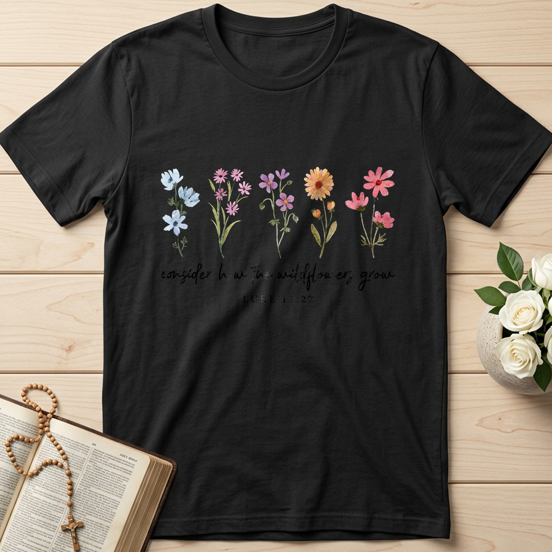 Consider How The Wildflowers Grow Luke 12.27 09