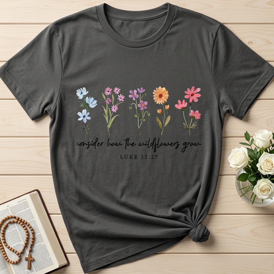 Consider How The Wildflowers Grow Luke 12.27 09