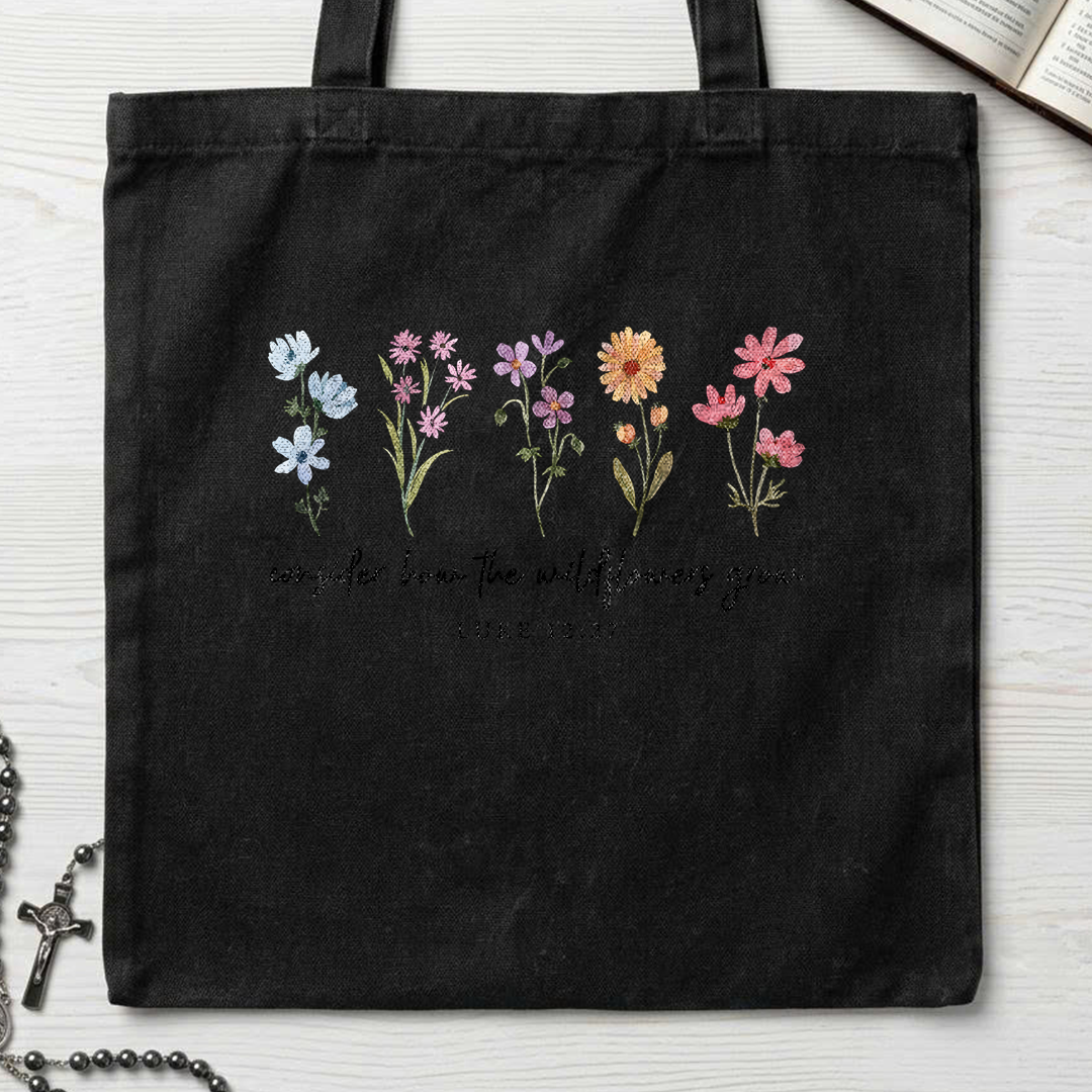 Consider How The Wildflowers Grow Luke 12.27 09