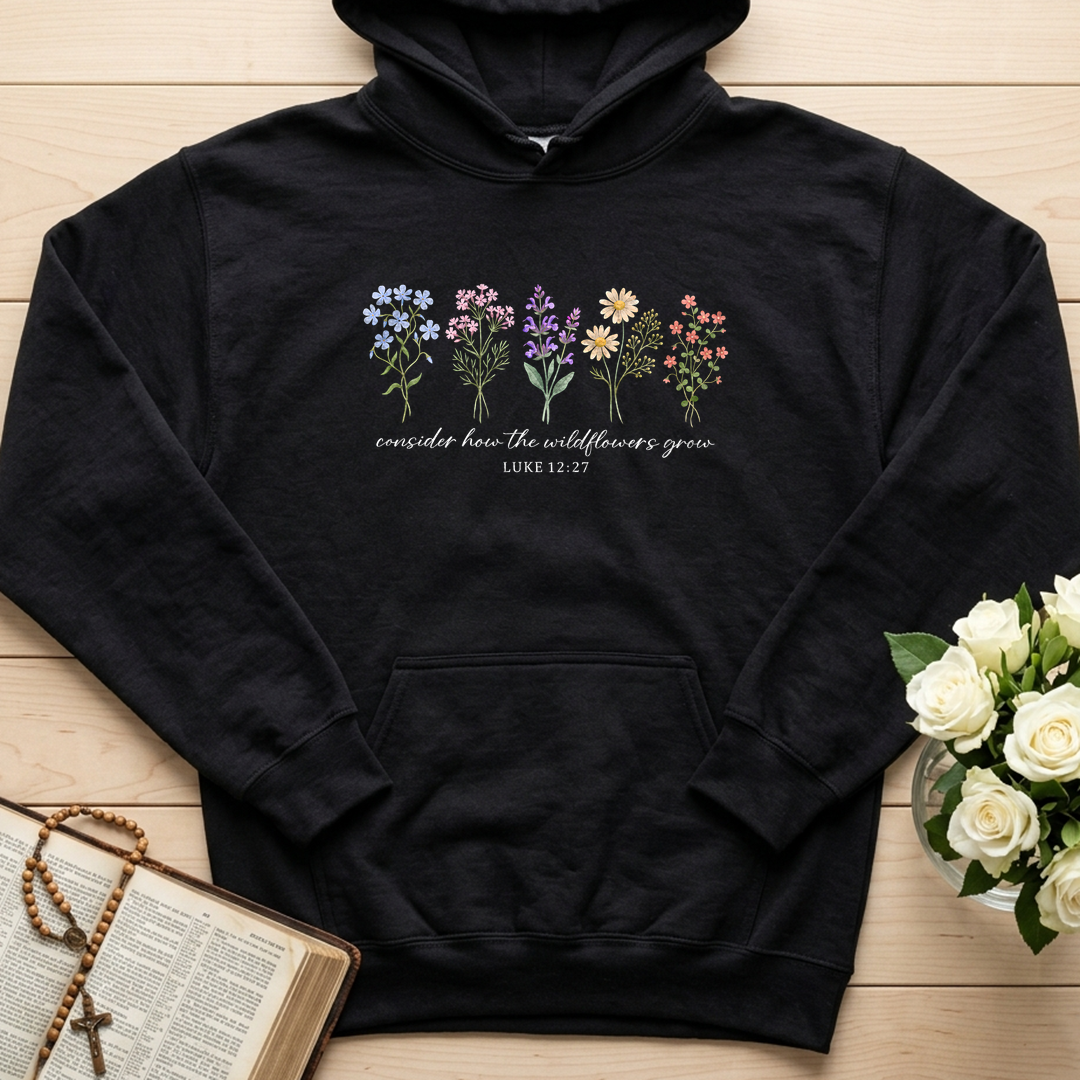 Consider How The Wildflowers Grow Luke 12.27 10