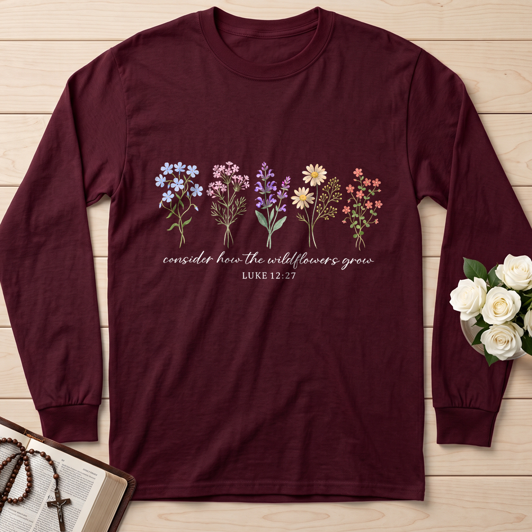 Consider How The Wildflowers Grow Luke 12.27 10