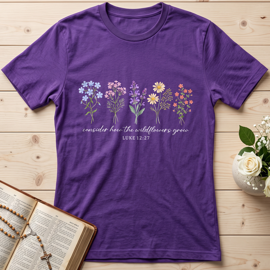Consider How The Wildflowers Grow Luke 12.27 10