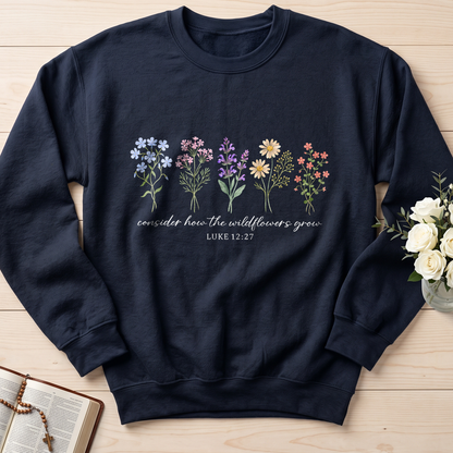 Consider How The Wildflowers Grow Luke 12.27 10
