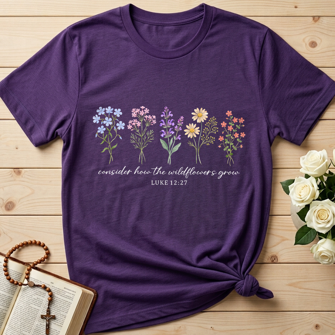 Consider How The Wildflowers Grow Luke 12.27 10