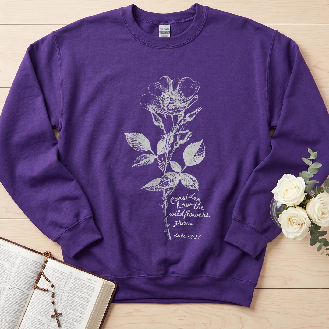 Consider How The Wildflowers Grow Luke 12.27 11