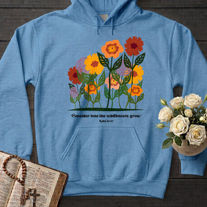 Consider How The Wildflowers Grow Luke 12.27 12
