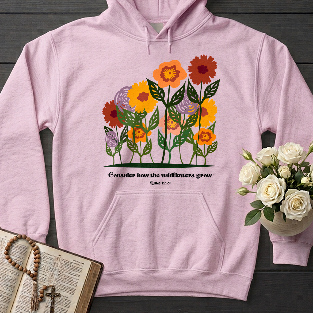 Consider How The Wildflowers Grow Luke 12.27 12