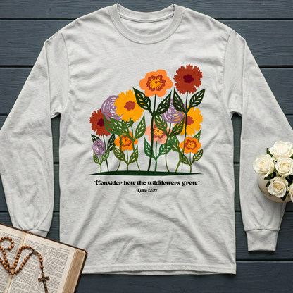 Consider How The Wildflowers Grow Luke 12.27 12
