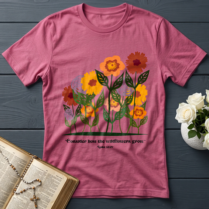 Consider How The Wildflowers Grow Luke 12.27 12