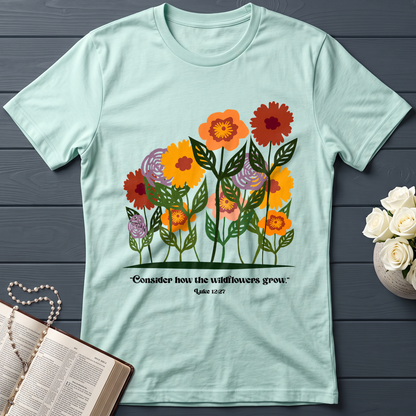 Consider How The Wildflowers Grow Luke 12.27 12