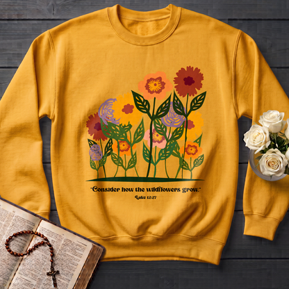 Consider How The Wildflowers Grow Luke 12.27 12