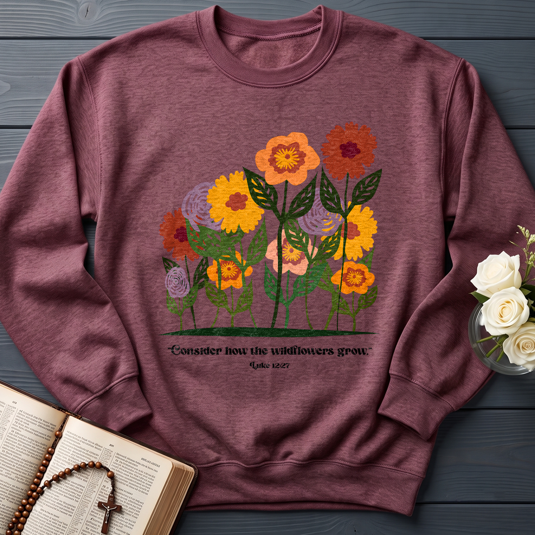 Consider How The Wildflowers Grow Luke 12.27 12