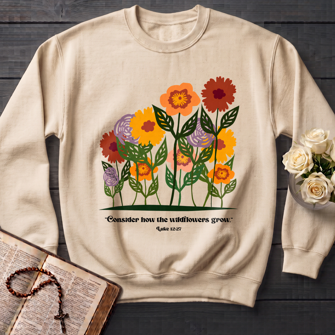 Consider How The Wildflowers Grow Luke 12.27 12