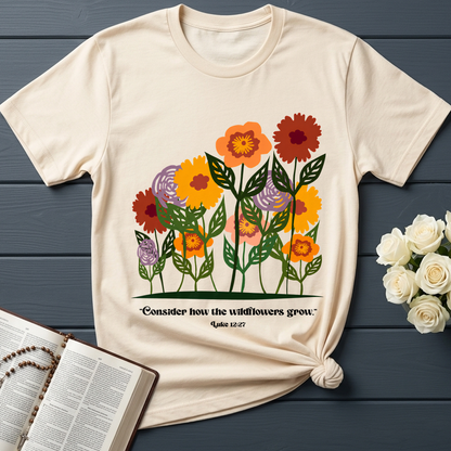 Consider How The Wildflowers Grow Luke 12.27 12