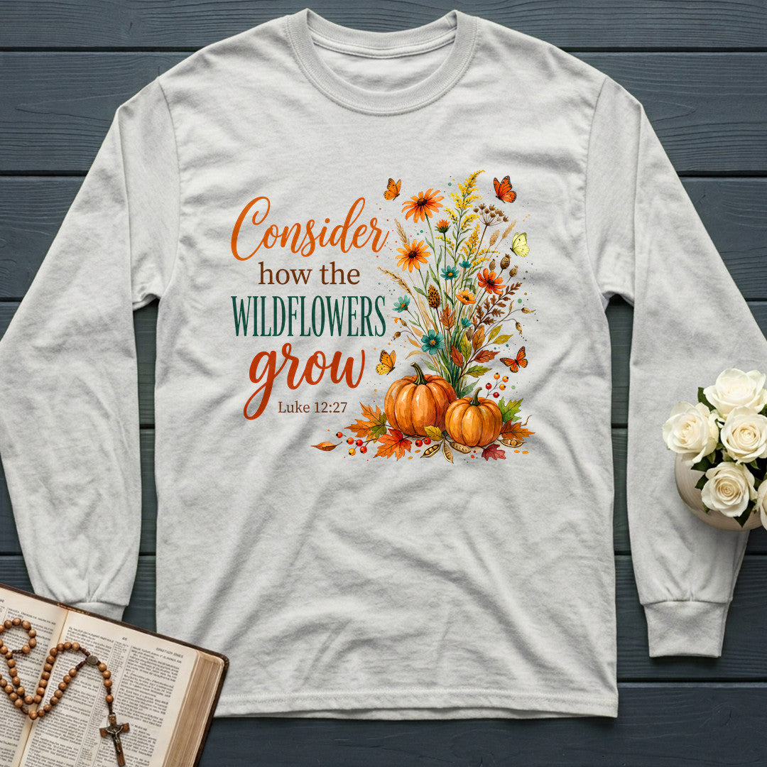 Consider How The Wildflowers Grow Luke 12.27 13