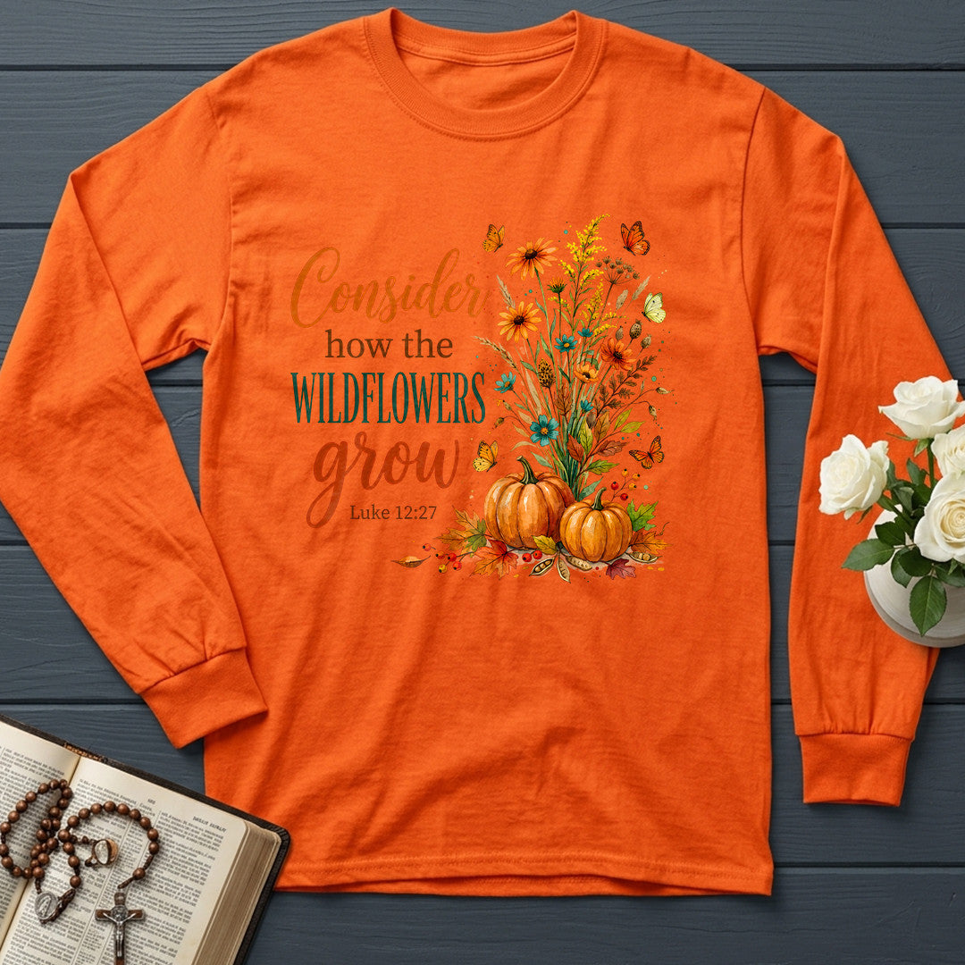 Consider How The Wildflowers Grow Luke 12.27 13