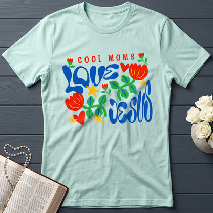 Cool Moms Love Jesus 03