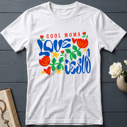 Cool Moms Love Jesus 03