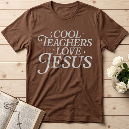 Cool Teachers Love Jesus 01