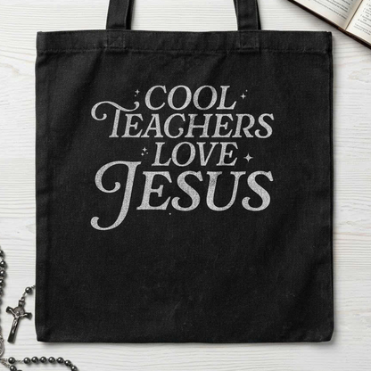 Cool Teachers Love Jesus 01
