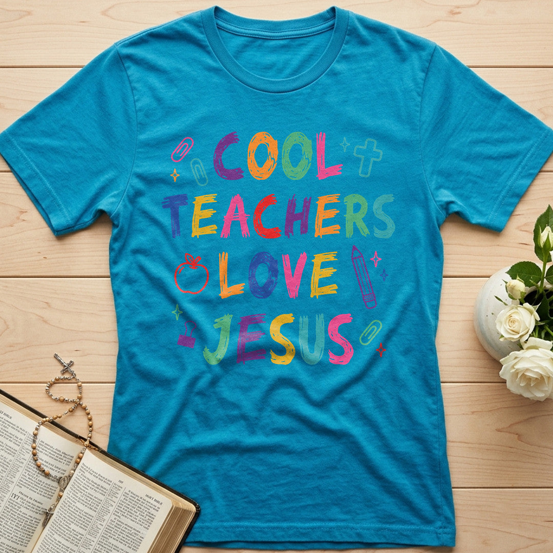 Cool Teachers Love Jesus 05