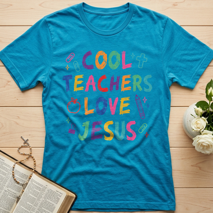 Cool Teachers Love Jesus 05