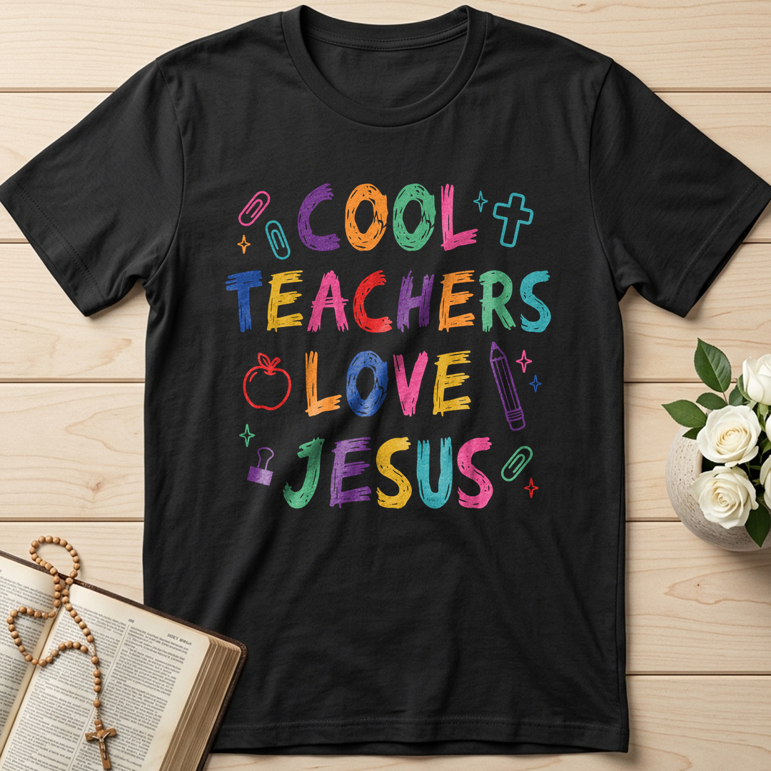 Cool Teachers Love Jesus 05