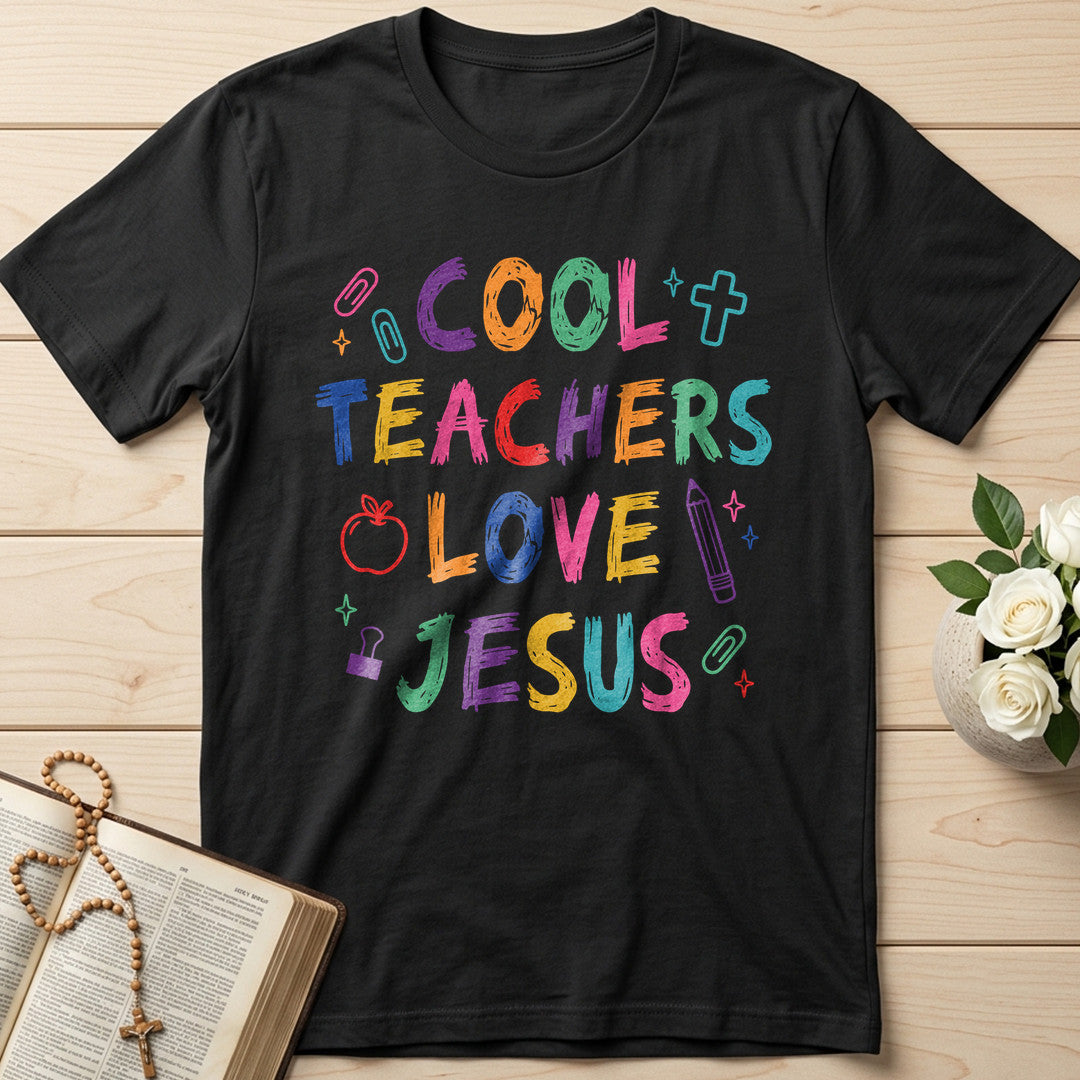Cool Teachers Love Jesus 05