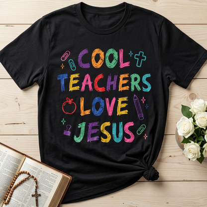 Cool Teachers Love Jesus 05