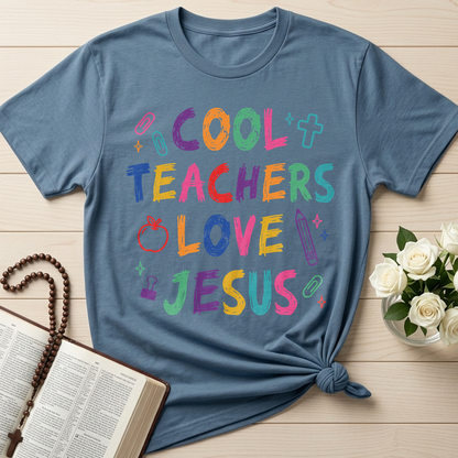 Cool Teachers Love Jesus 05