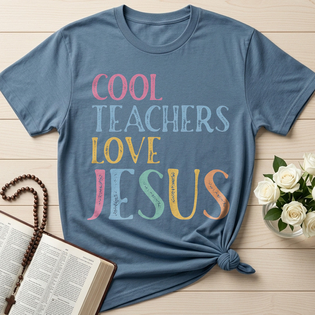Cool Teachers Love Jesus 09