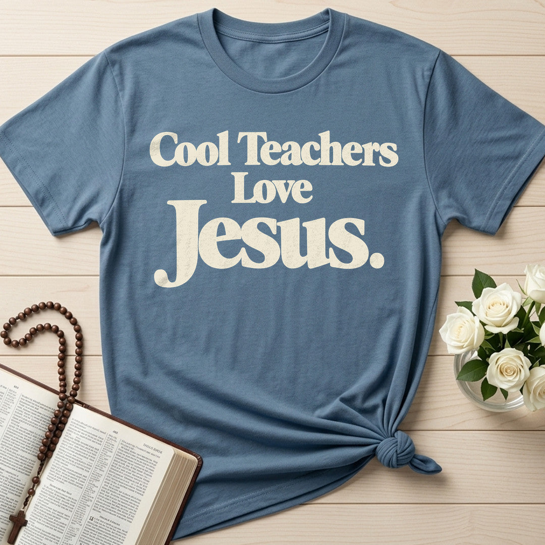Cool Teachers Love Jesus 10