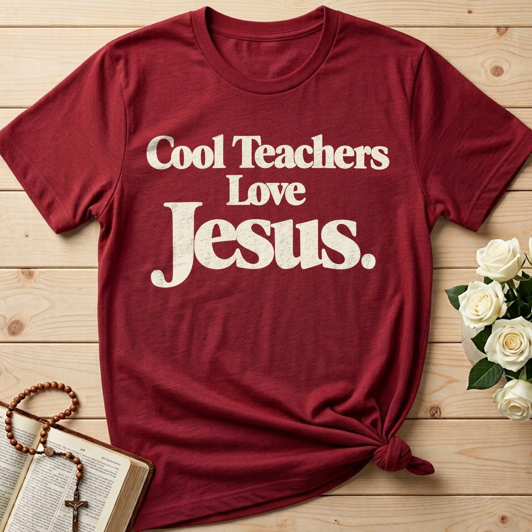 Cool Teachers Love Jesus 10