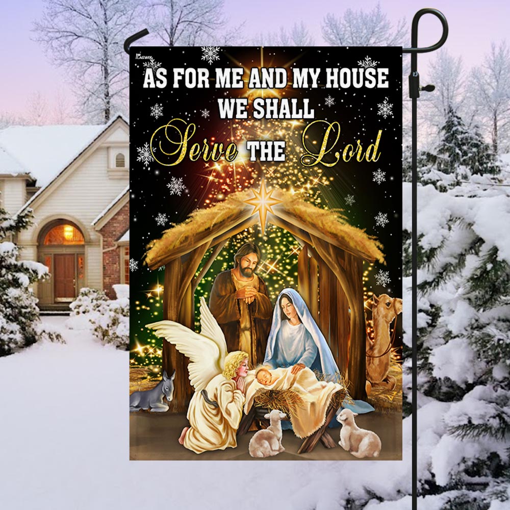 Nativity of Jesus Holy Family Christmas Flag As For Me And My House We Shall Serve The Lord