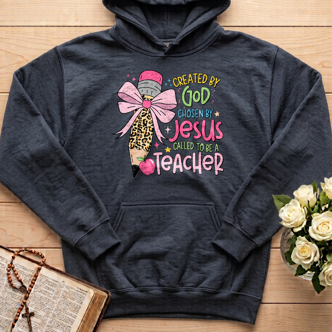 Created By God Chosen By Jesus Called To Be A Teacher 03