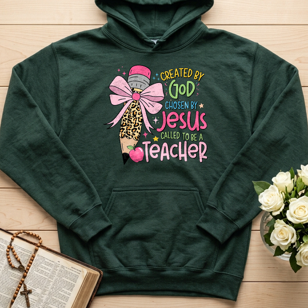 Created By God Chosen By Jesus Called To Be A Teacher 03