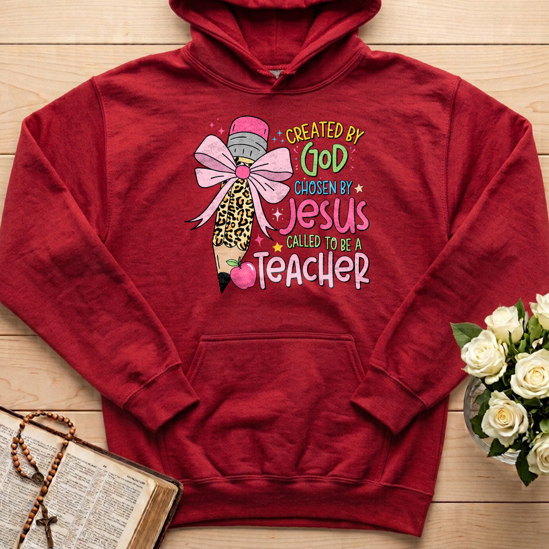 Created By God Chosen By Jesus Called To Be A Teacher 03
