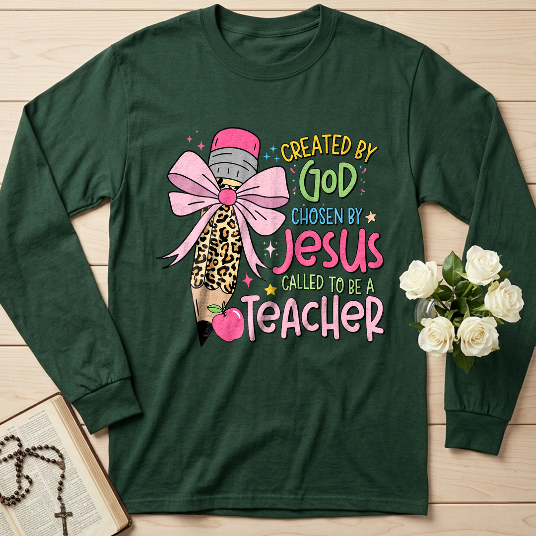Created By God Chosen By Jesus Called To Be A Teacher 03