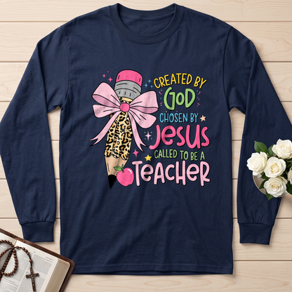 Created By God Chosen By Jesus Called To Be A Teacher 03