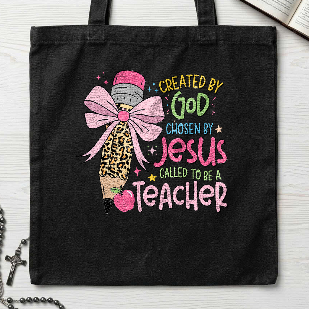 Created By God Chosen By Jesus Called To Be A Teacher 03