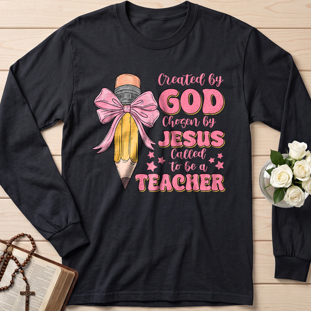 Created By God Chosen By Jesus Called To Be A Teacher 05