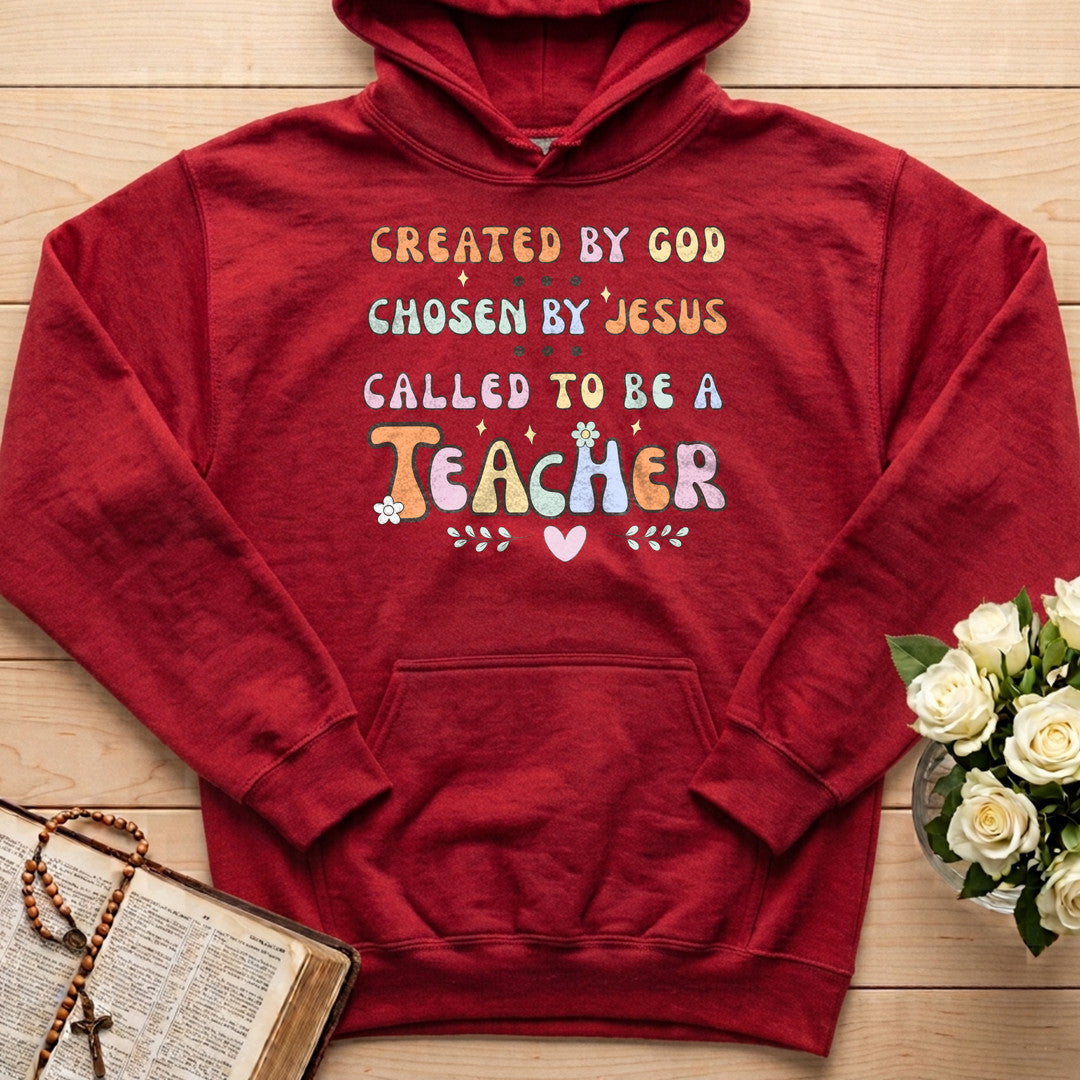 Created By God Chosen By Jesus Called To Be A Teacher 06